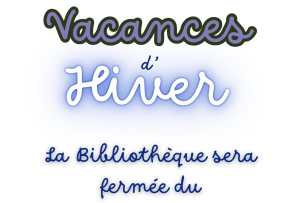 Vacances d&#039;hiver bibliotheque